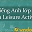 Bài Tập Tiếng Anh Lớp 8 Unit 1 Free Time Lesson 2