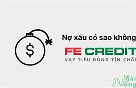 Danh Sách Nợ Xấu Fe Credit